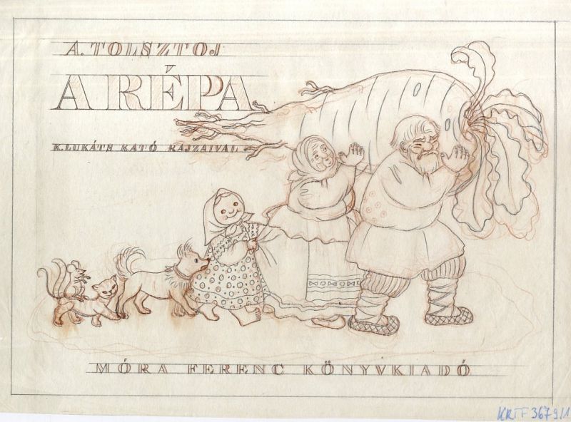 Terv - illusztrációk; Lev Tolsztoj: A répa c. meséjéhez, Lukáts Kató, 1957 
